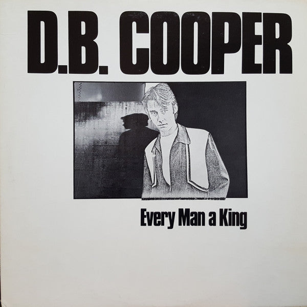 DB Cooper : Every Man A King (12")