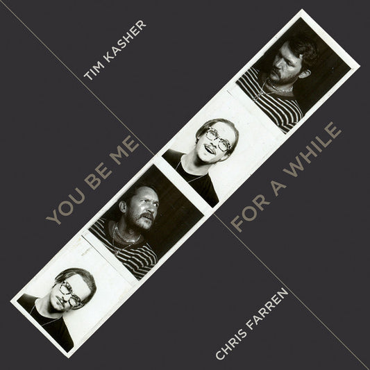 Tim Kasher & Chris Farren (2) : You Be Me For A While (7", Ltd, Gra)